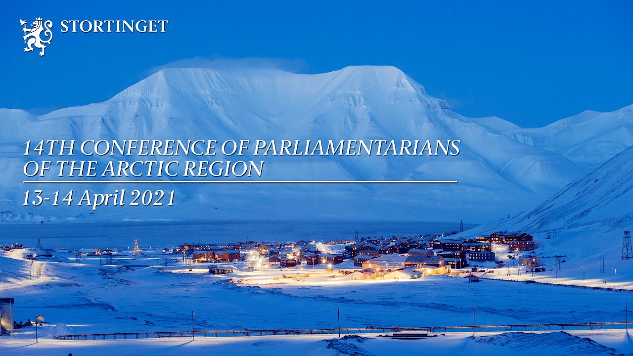 14Th Conference Of Parlementarians Of The Arctic Region